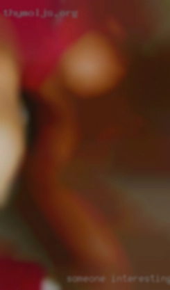 Someone interesting girls phone numbers and sexy!